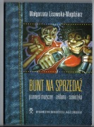 Bunt na sprzedaż Przemysł muzyczny reklama Lisowska-Magdziarz