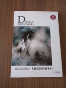 Wojciech Roszkowski - Droga przez mgłę
