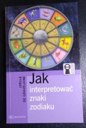 De Gravelaine, Jak interpretować znaki zodiaku