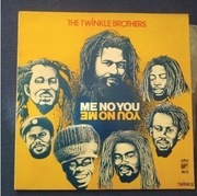 THE TWINKLE BROTHERS - ME NO YOU