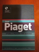 Jean Piaget - Studia z psychologii dziecka