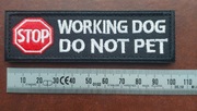 Naszywka Morale Patch dla PSA -  Working dog , do not pet (na rzep)