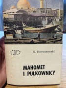 K DZIEWANOWSKI - MAHOMET I PUŁKOWNICY 