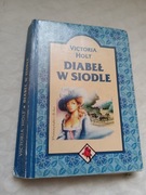 VICTORIA HOLT - Diabeł w siodle