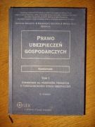 Prawo Ubezpieczeń Gospodarczych Komentarz tom I 