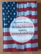 Krótka historia teatru amerykańskiego