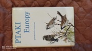 Ptaki Europy- przewodnik terenowy