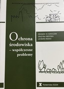 Ochrona Środowiska- problemy  współczesne 