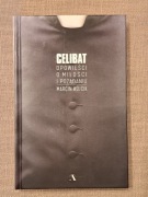 Celibat Opowieści o miłości i pożądaniu. Marcin Wójcik