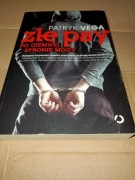 Złe psy Patryk Vega 