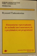 Ryszard Tadeusiewicz Elementarne wprowadzenie do techniki sieci neuronowych