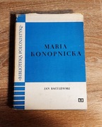 Jan Baculewski - Maria Konopnicka