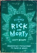 Rick and Morty. Nienaukowy przewodnik po świecie nauki