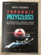 Zbrodnie przyszłości - Marc Goodman
