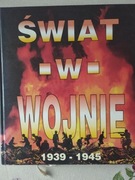 ŚWIAT W WOJNIE 1939 - 1945