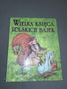 Wielka Księga Polskich Bajek