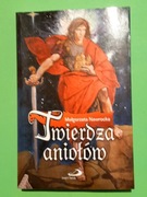 Twierdza aniołów Małgorzata Nawrocka
