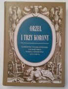 Orzeł i trzy korony - katalog wystawy