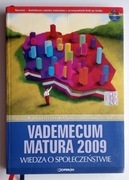 WIEDZA O SPOŁECZEŃSTWIE Vademecum matura 2009