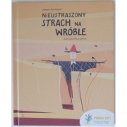 Nieustraszony strach na wróble - Majchrowski Grzegorz