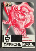 Depeche Mode Marek Sierocki przedstawia.