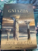 Gniazda Tom I  Naznaczeni przez Tyche Piotr Walczak 