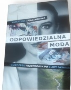 Odpowiedzialna moda Katarzyna Zajączkowska