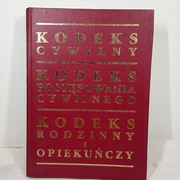 Kodeks Cywilny. Kodeks Postępowania Cywilnego. Kodeks Rodzinny