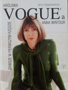 Zawsze w pierwszym rzędzie. Anna Wintour - królowa Vogue'a