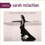 Sarah McLachlan – Closer … The best      