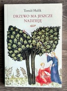 Drzewo ma jeszcze nadzieję - Tomas Halik