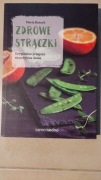 Zdrowe strączki. Oryginalne przepisy na pożywne dania. Maria Banach