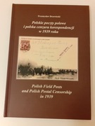 POLSKIE POCZTY POLOWE I CENZURA KORESPONDENCJI 1939