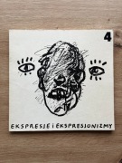 Ekspresje i ekspresjonizm w sztuce XX wieku Dorota Folga-Januszewska 1990
