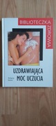 Uzdrawiajaca moc uczucia Wolfgang Weikert 