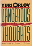 Dangerous Thoughts: Memoirs of a Russian Life