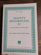 Zeszyty historyczne IV In honorem Jan Związek
