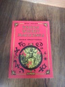 KSIĘGA WIEDZY MAGICZNEJ. MAGIA PRAKTYCZNA - M. ADLER