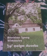 W małym dworku Witkiewicz