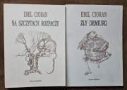 Zły demiurg ; Na szczytach rozpaczy - Emil Cioran 