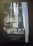Ewa Przydryga Bliżej niż myślisz