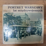 Portret Warszawy lat międzywojennych E. Borecka