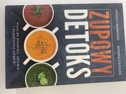 Zupowy detoks - Urszula Mijakowska, Monika Stachura