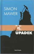 Simon Mawer, Upadek