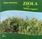 ZIOŁA CZYLI APTEKA ZAPŁOCIE STEFAN KŁOSIEWICZ