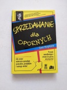 Sprzedawanie dla opornych Tom Hopkins
