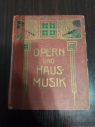 Unikatowe Nuty XIXw. Opern und Hausmusik - Oryginał Berlin Retro