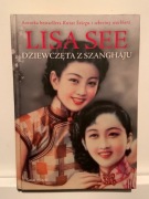 LISA SEE - DZIEWCZĘTA Z SZANGHAJU