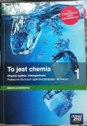 To jest chemia 1. Chemia ogólna i nieorganiczna