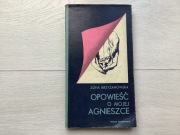 Opowieść o mojej Agnieszce